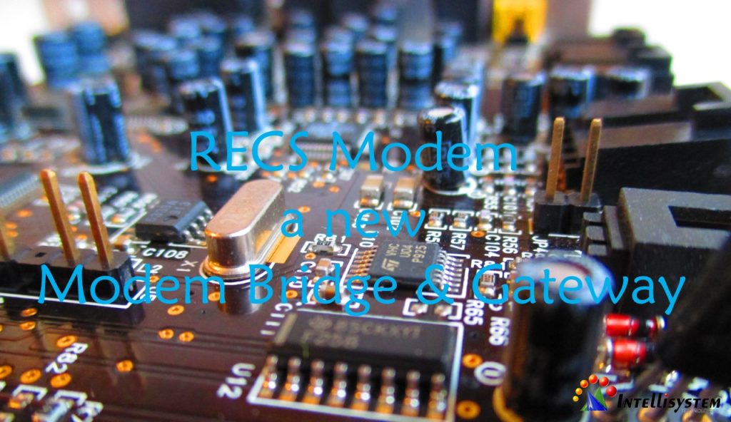 RECS Modem a new Modem Bridge & Gateway